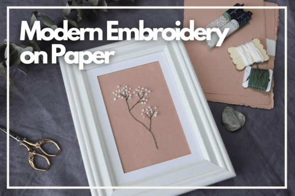 Modern Embroidery on Paper: A Holiday Stitching Review